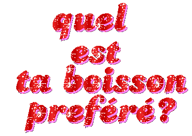 quel est ta boisson préféré ?
